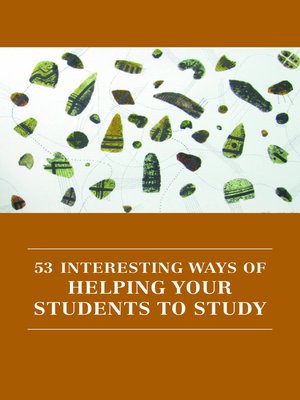 cover image of 53 Interesting Ways of Helping Your Students To Study